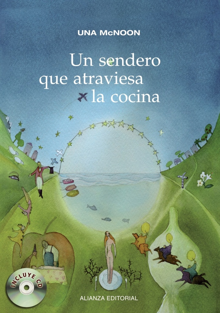 [9788420675961] Un sendero que atraviesa la cocina