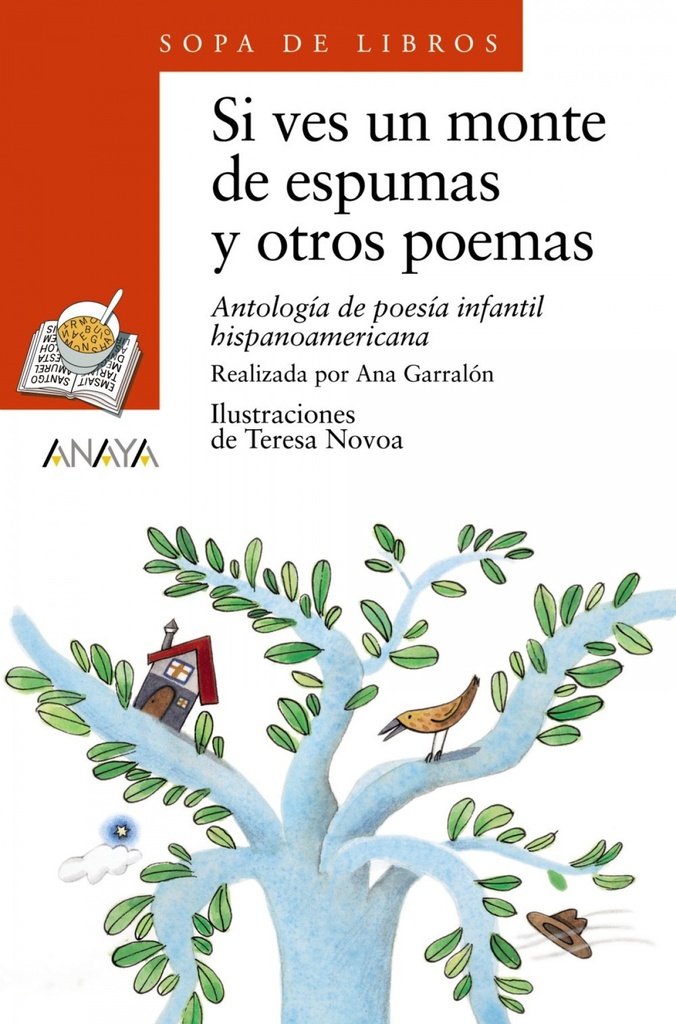 [9788420700199] Si ves un monte de espumas y otros poemas