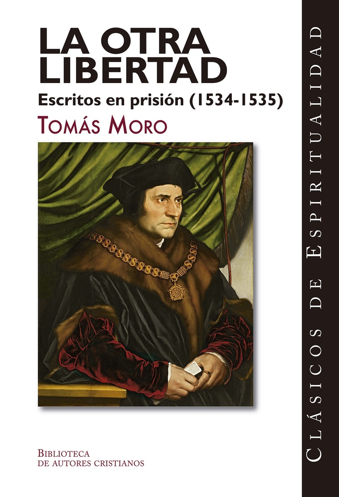 [9788422022374] La otra libertad. Escritos en prisión (1534-1535)