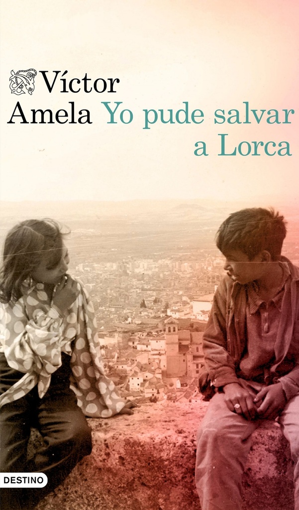 [9788423354627] YO PUDE SALVAR A LORCA