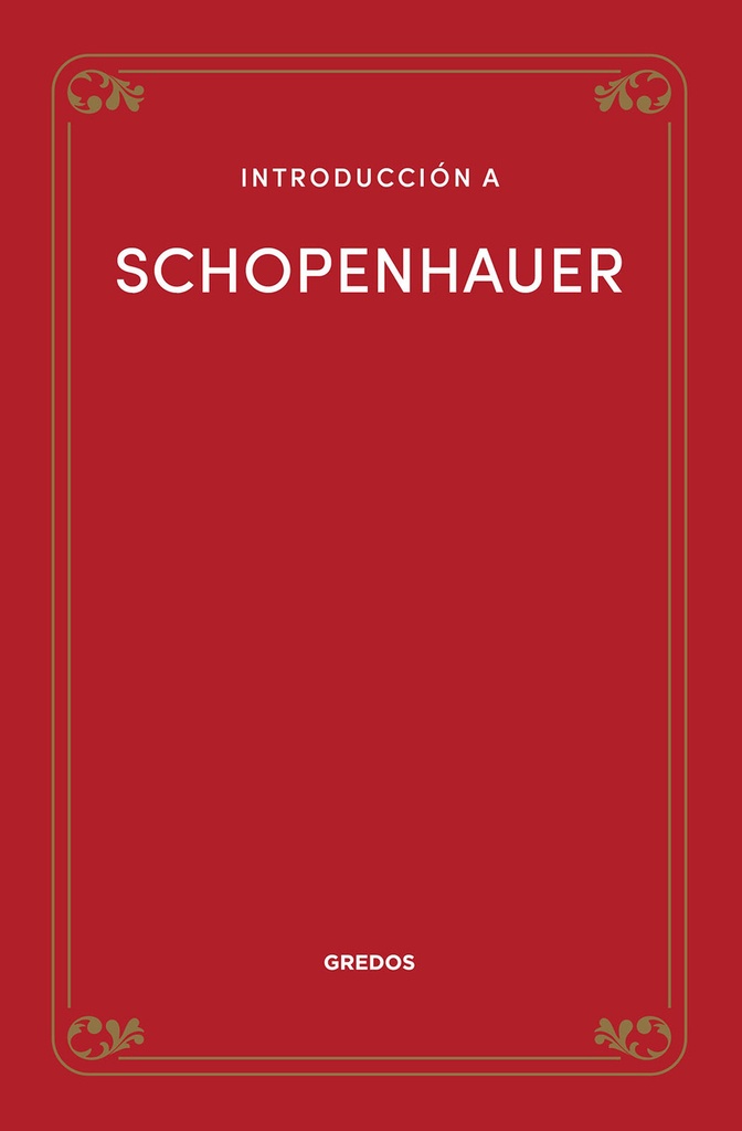 [9788424940256] Introducción a Schopenhauer