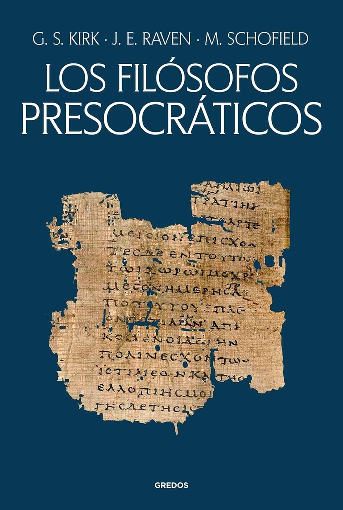 [9788424941215] Los filósofos presocráticos. Historia crítica con selección de textos