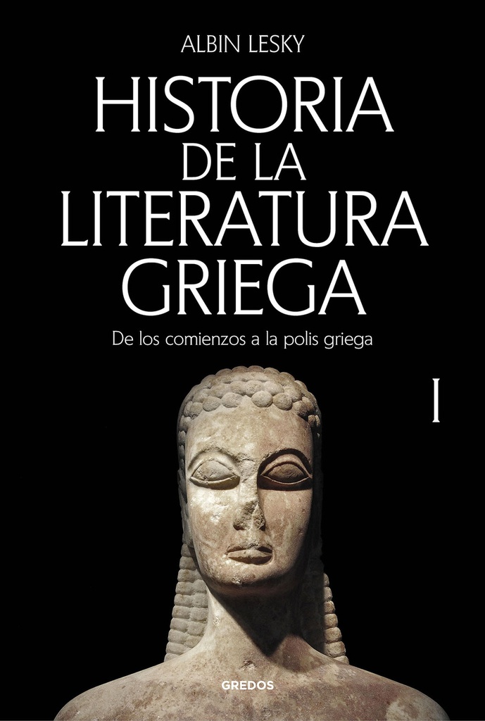 [9788424999476] Historia de la literatura griega I