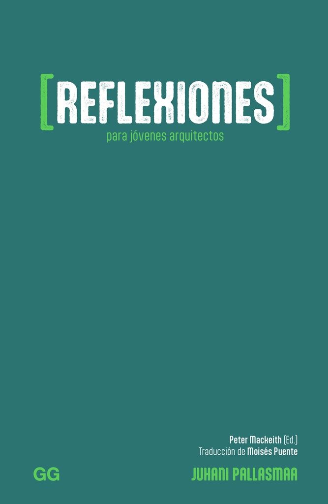 [9788425235979] Reflexiones para jóvenes arquitectos