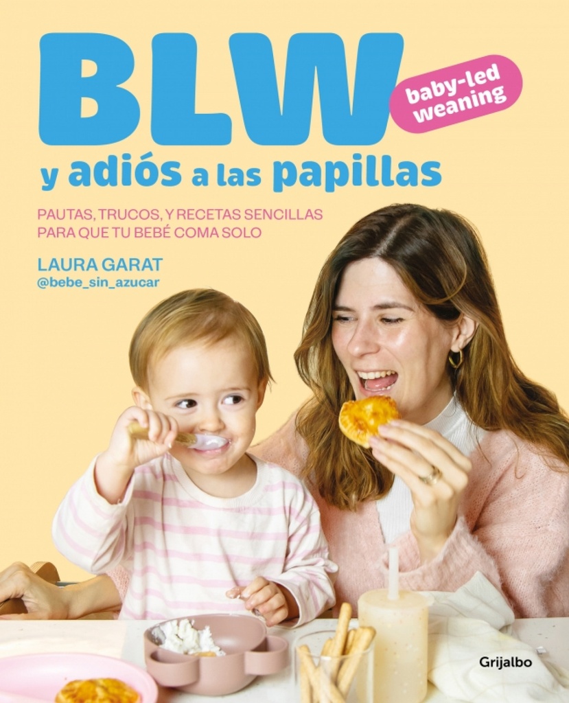 [9788425369513] Baby-led weaning y adiós a las papillas