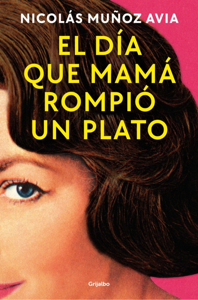 [9788425369803] El día que mamá rompió un plato