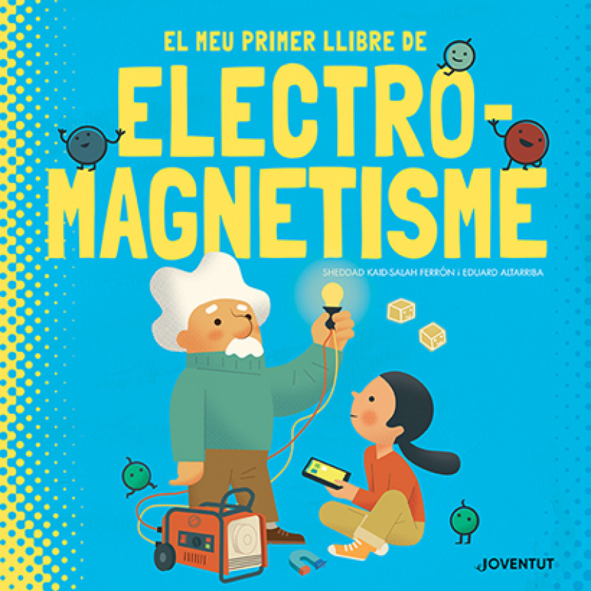 [9788426147448] El meu primer llibre d'electromagnetisme