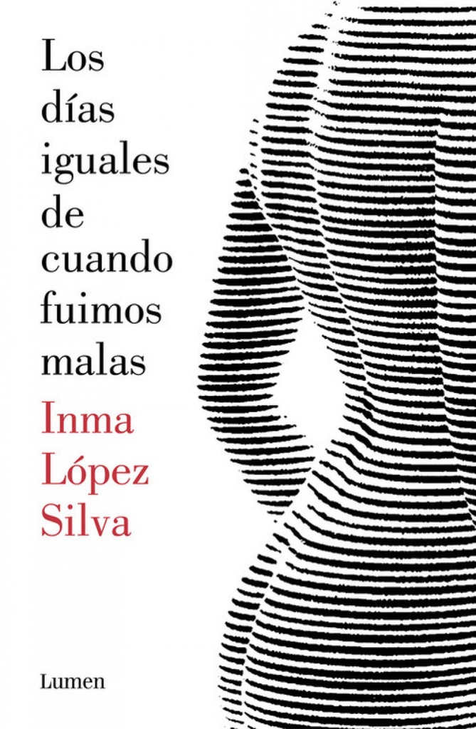 [9788426403414] LOS DíAS IGUALES DE CUANDO FUIMOS MALAS