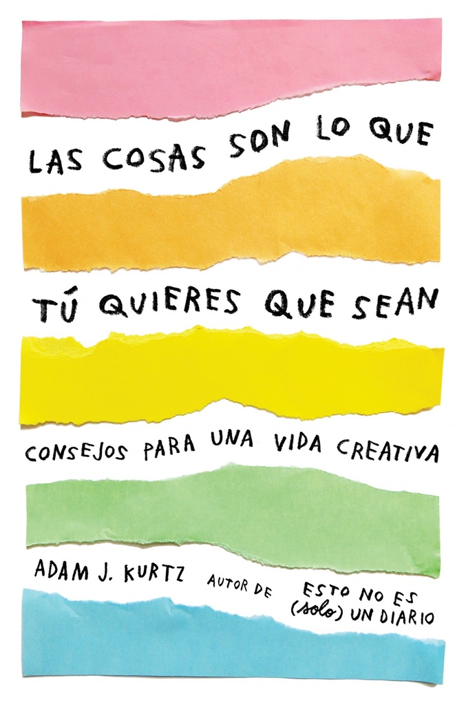 [9788401021299] Las Cosas Son Lo que Tu Quieres que Sean
