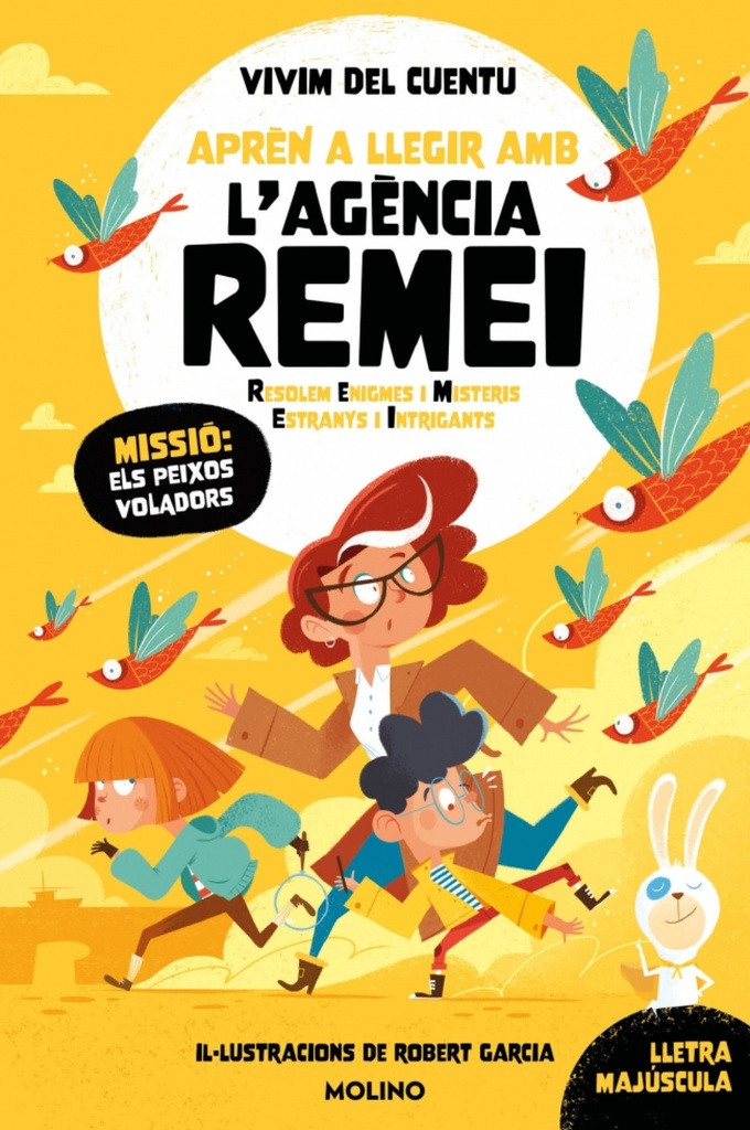 [9788427248281] Aprèn a llegir amb l'Agència REMEI (Resolem Enigmes i Misteris Estranys i Intrigants) 3 - Missió: els peixos voladors
