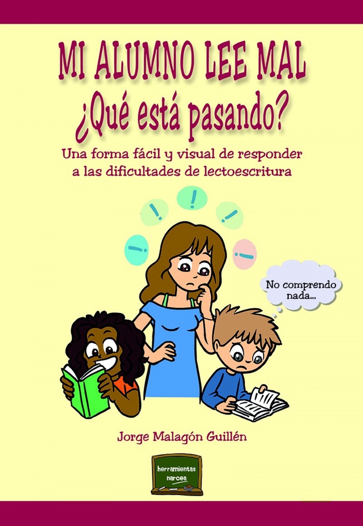 [9788427733220] MI ALUMNO LEE MAL. ¿QUE ESTA PASANDO?