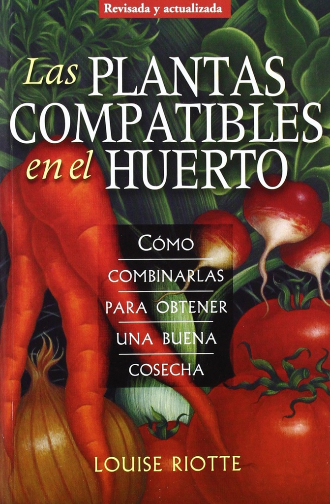 [9788428215725] Las plantas compatibles en el huerto