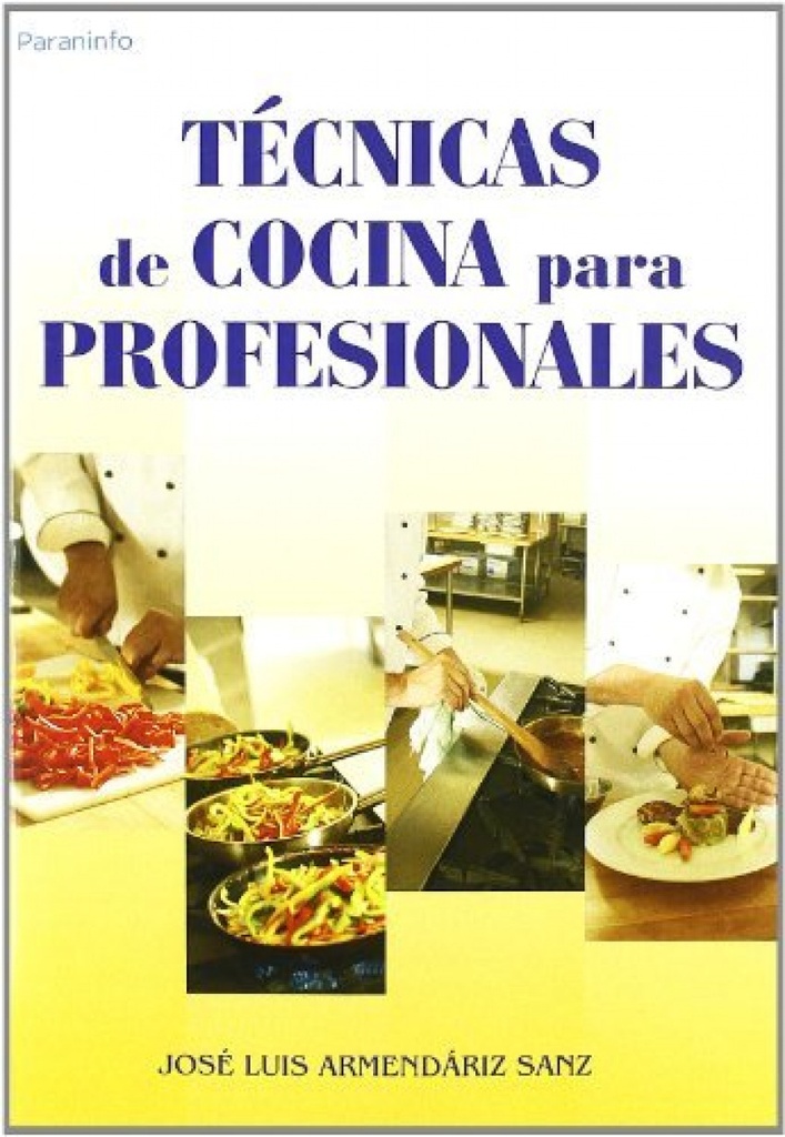 [9788428329293] Tecnicas de cocina para profesionales