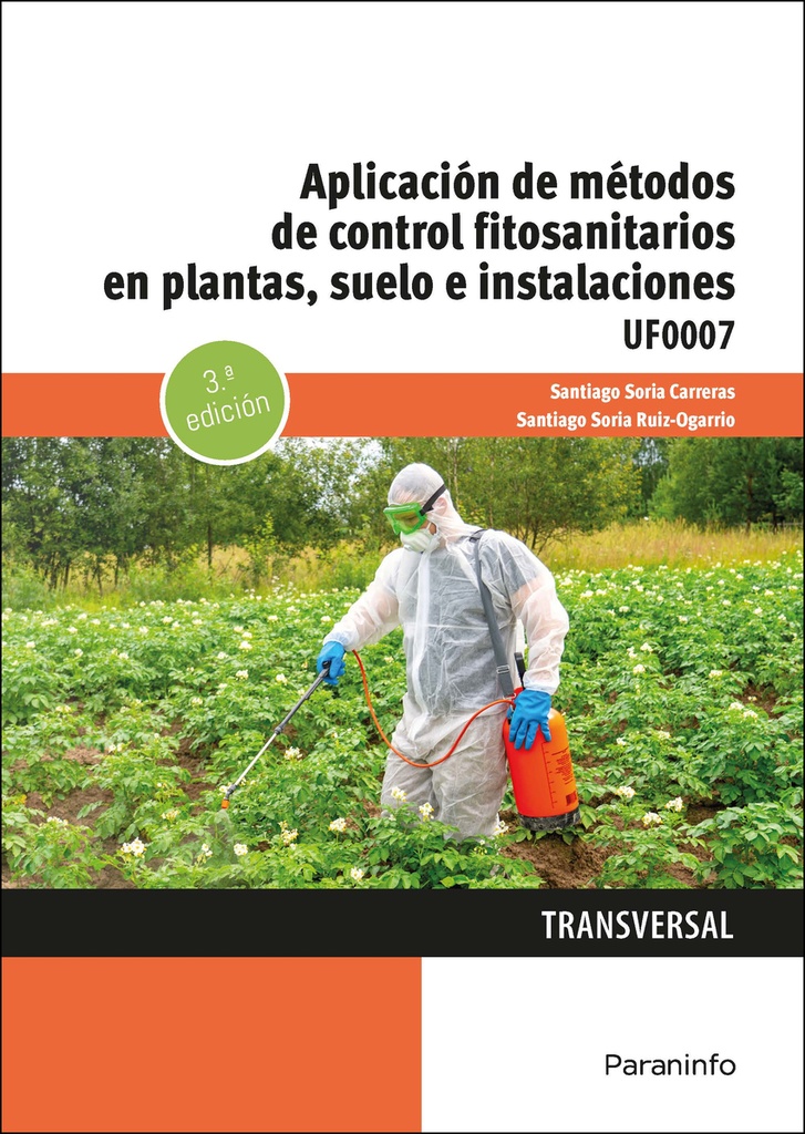 [9788428364218] Aplicación de métodos de control fitosanitarios en plantas, suelo e instalaciones