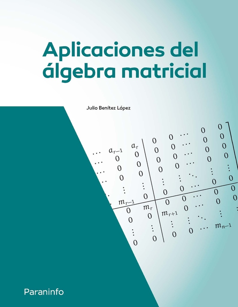 [9788428372770] APLICACIONES DEL ÁLGEBRA MATRICIAL