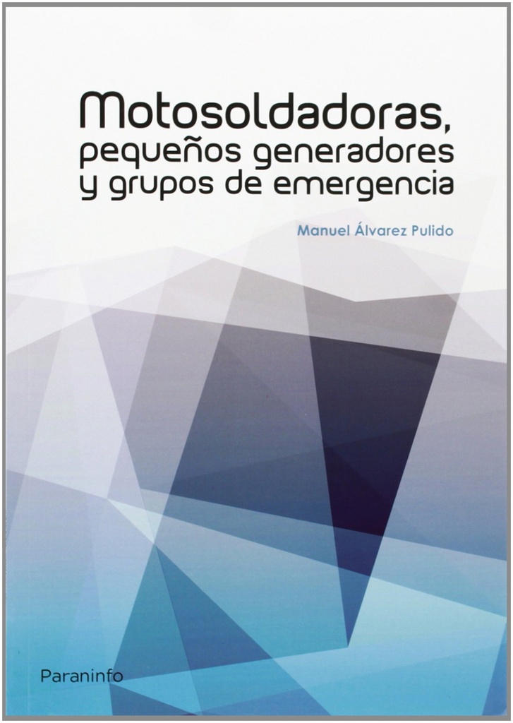 [9788428399029] Motosoldaduras, pequeños generadores y grupos emergencia
