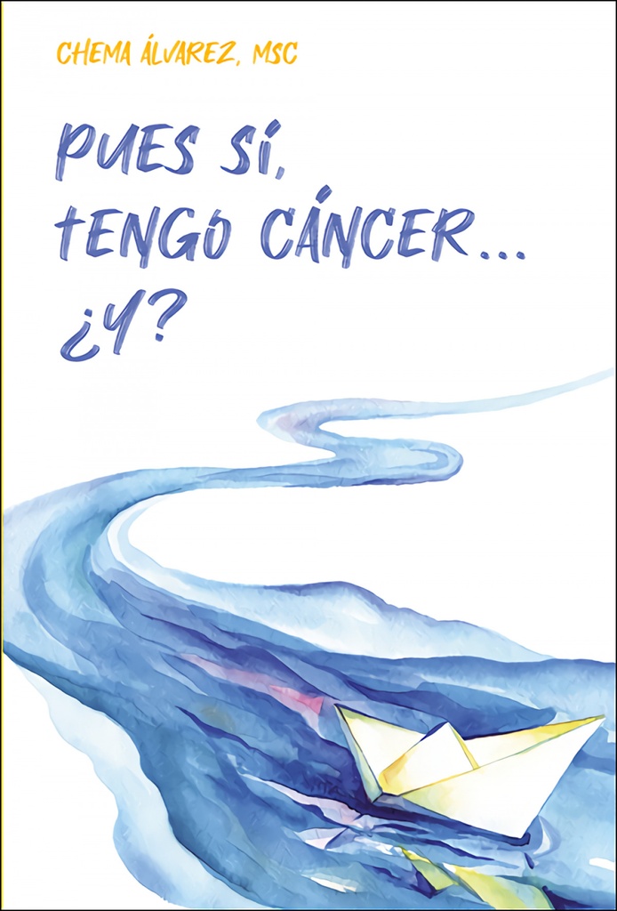 [9788428565509] Pues sí, tengo cáncer? ¿Y?