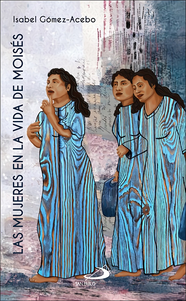 [9788428573122] Las mujeres en la vida de Moisés
