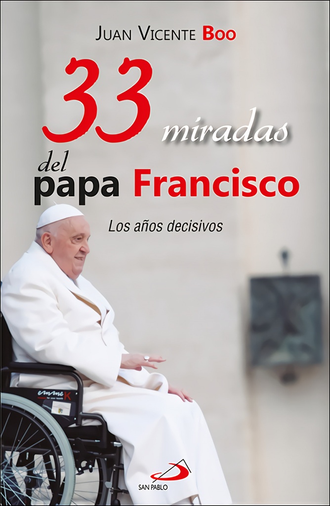 [9788428573320] 33 miradas del papa Francisco