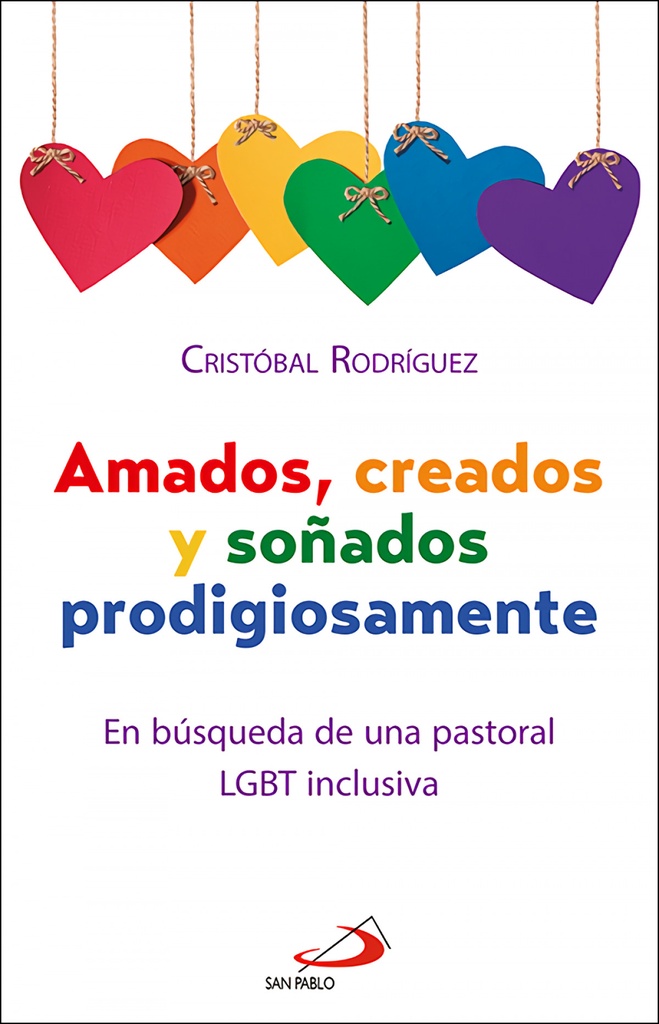 [9788428573887] AMADOS, CREADOS Y SOÑADOS PRODIGIOSAMENTE