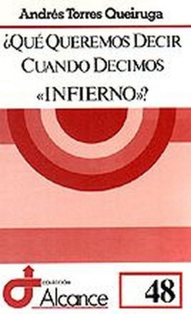 [9788429311662] Qué queremos decir cuando decimos infierno?