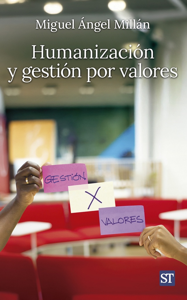 [9788429332506] Humanización y gestión por valores