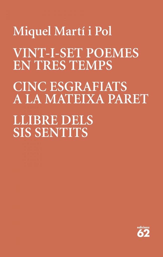 [9788429779196] Vint-i-set poemes en tres temps · Cinc esgrafiats a la mateixa paret