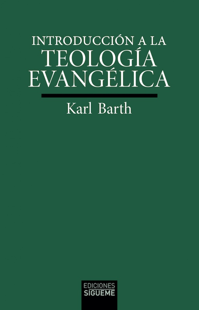 Introducción a la teología evangélica