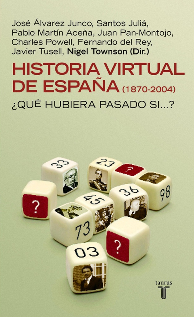 [9788430605187] Historia virtual de España (1870-2004)
