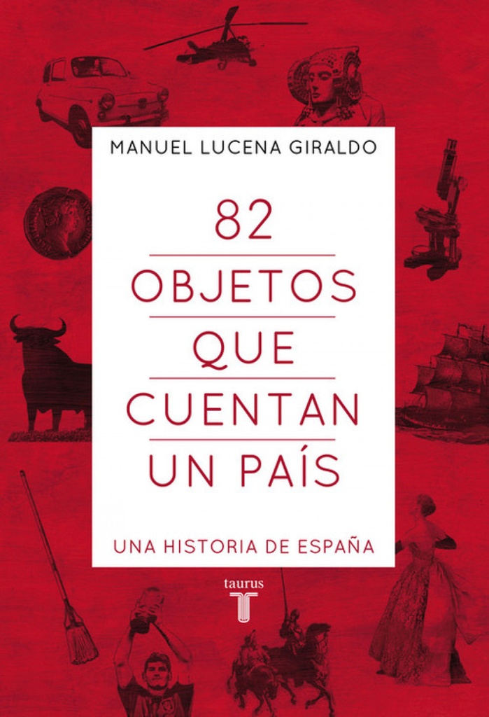 [9788430607303] 82 objetos que cuentan un pais
