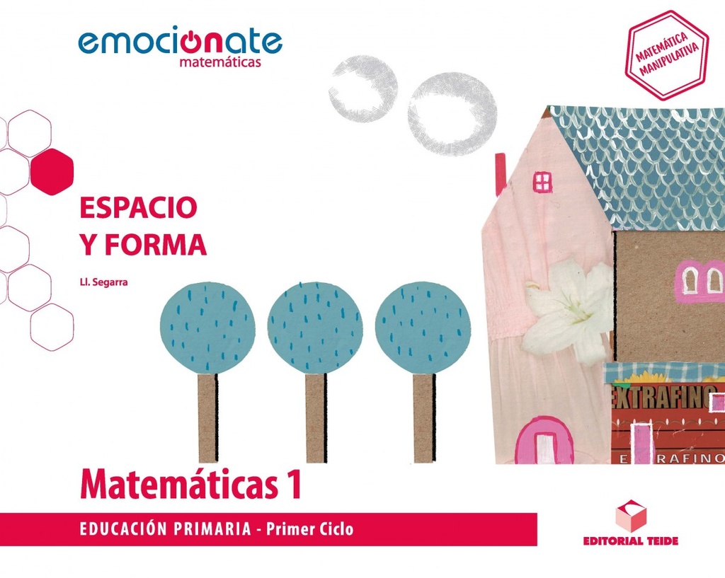 [9788430738786] MATEMÁTICAS 1ºPRIMARIA. ESPACIO Y FORMA. EMOCIÓNATE 2019