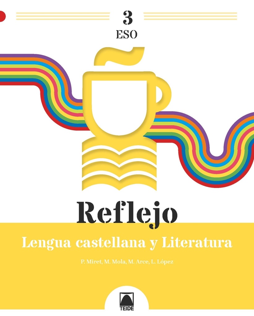 [9788430772902] Reflejo 3. Lengua castellana y Literatura 3 ESO