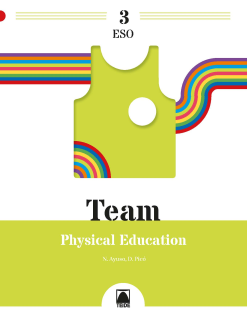 [9788430774135] Team 3. Physical Education 3 ESO