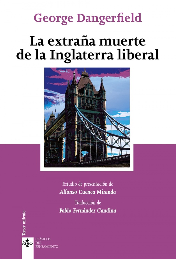 [9788430976300] LA EXTRAÑA MUERTE DE LA INGLATERRA LIBERAL