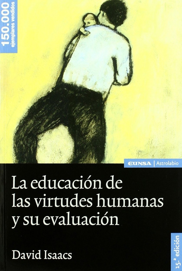 [9788431327040] La educación de las virtudes humanas