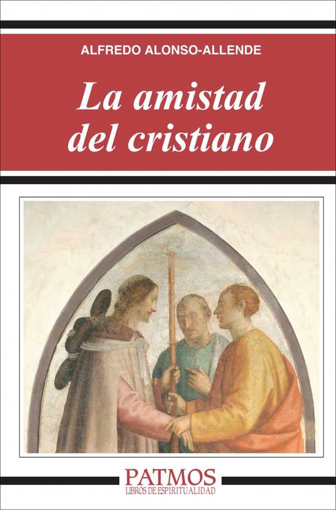 [9788432143076] La amistad del cristiano