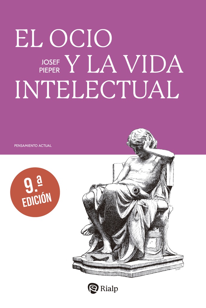 [9788432166440] El ocio y la vida intelectual