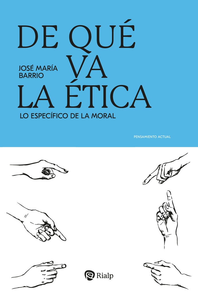 [9788432167881] De qué va la ética