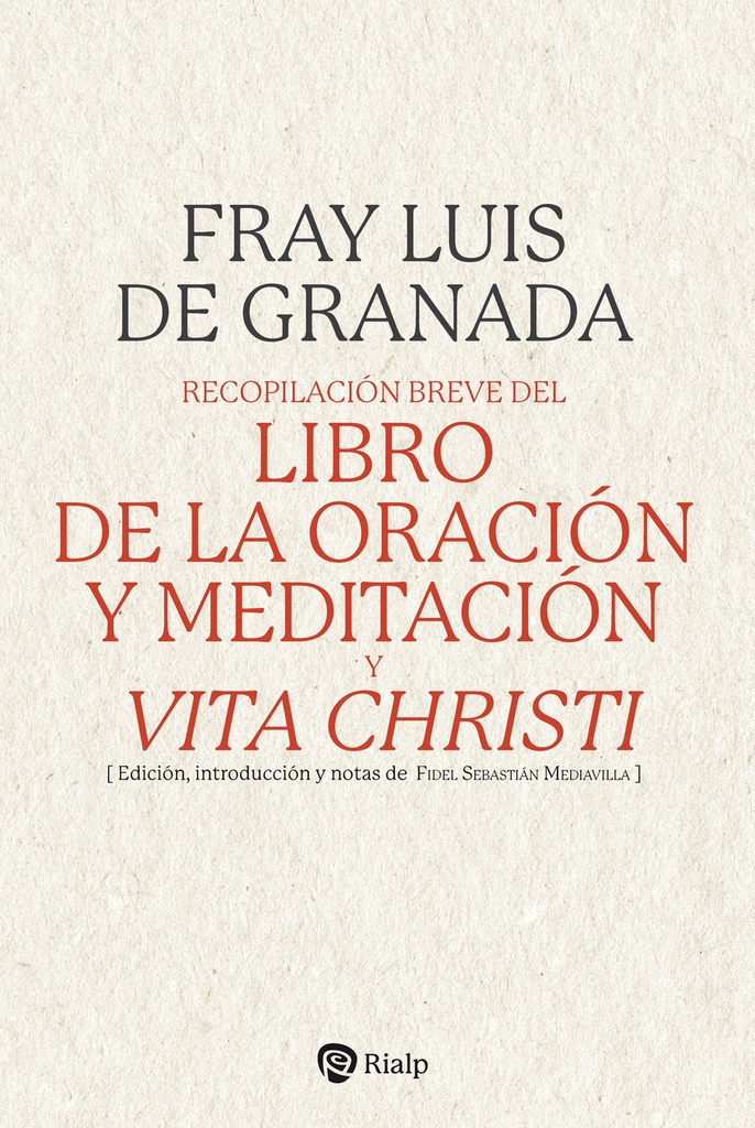 [9788432168598] Recopilación breve del 'Libro de la oración y meditación', y 'Vita Christi'