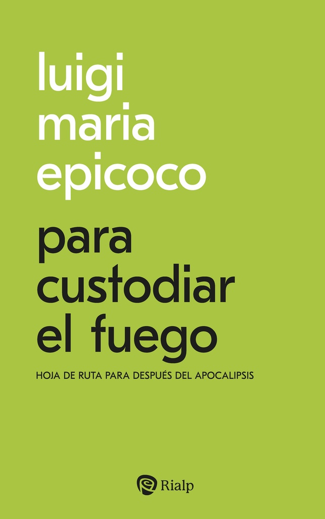 [9788432169694] Para custodiar el fuego