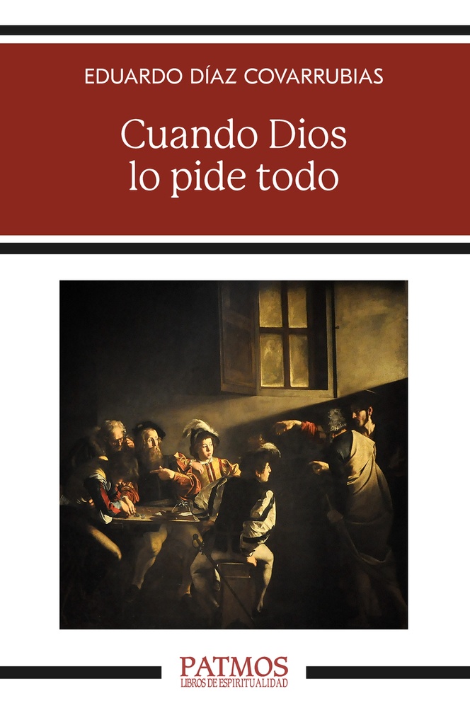 [9788432170478] Cuando Dios lo pide todo