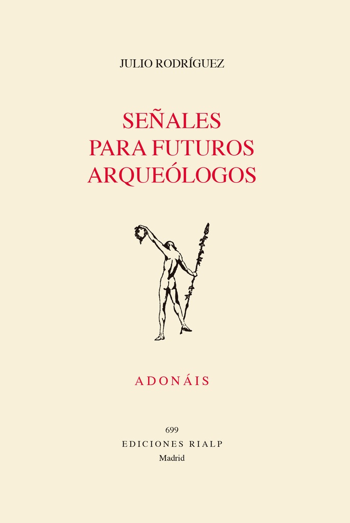 [9788432172700] Señales para futuros arqueólogos