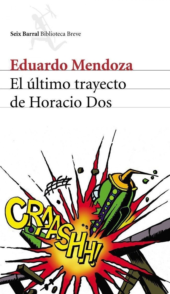 [9788432211423] El último trayecto de Horacio Dos