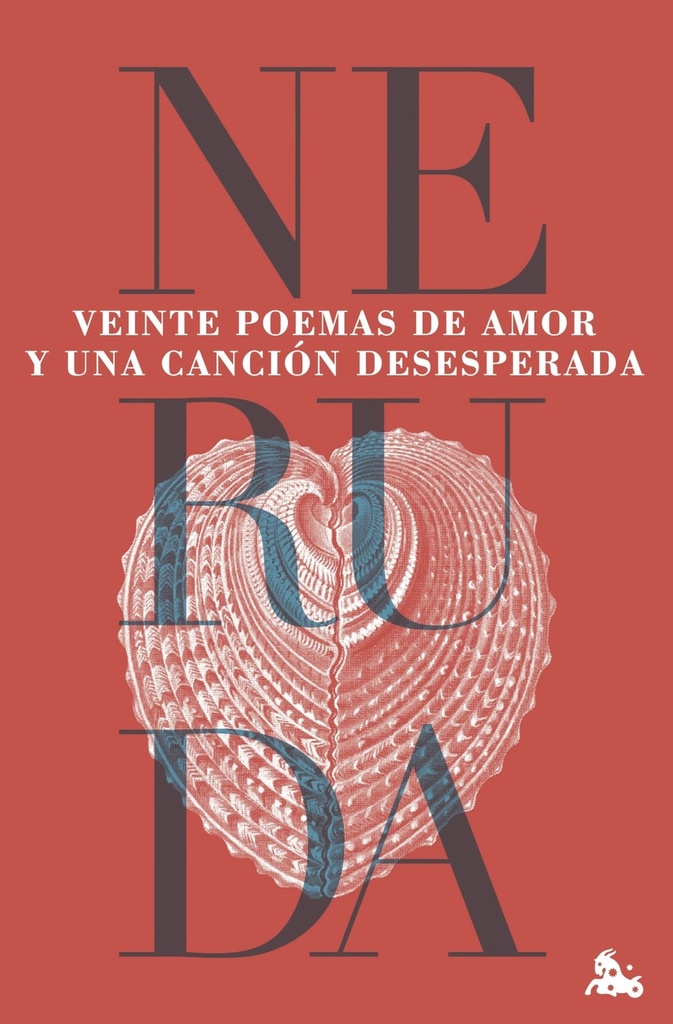 [9788432244605] Veinte poemas de amor y una canción desesperada