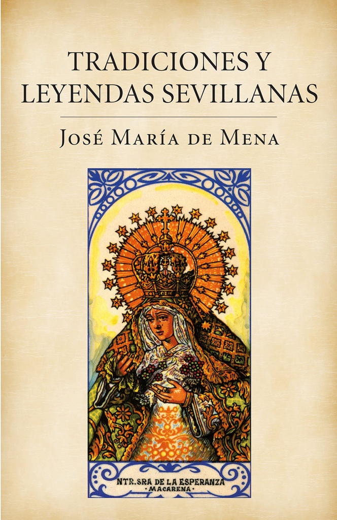 [9788401379840] Tradiciones y leyendas sevillanas