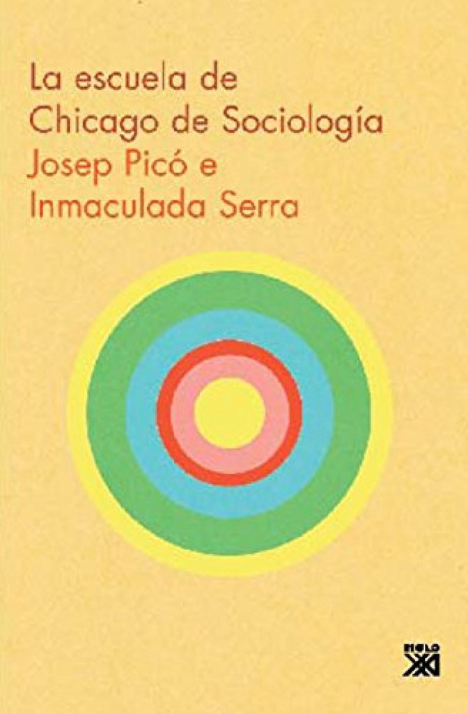[9788432314339] ESCUELA DE CHICAGO SOCIOLOGIA