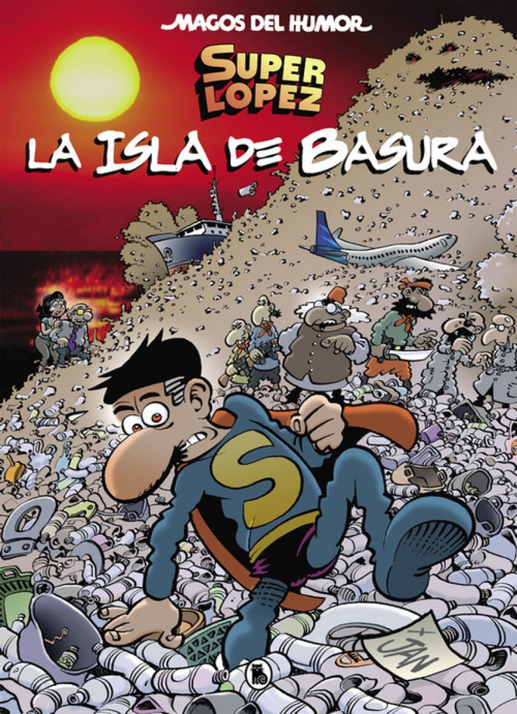 [9788402421654] Superlopez. la Isla de Basura (magos del Humor 197)