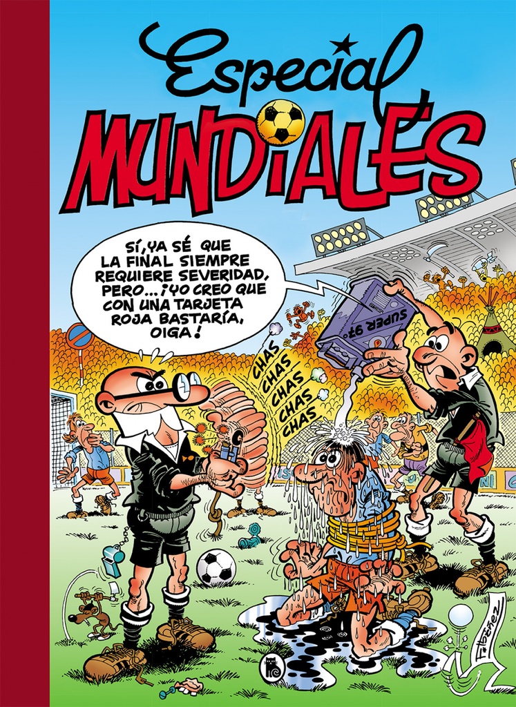 [9788402421746] Especial Mundiales: Mundial 78 # Mundial 82 # El balón catastrófico # Mundial 82