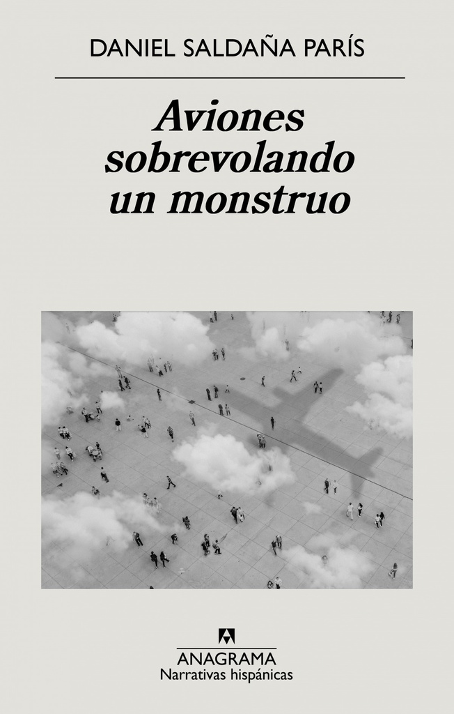 [9788433999221] Aviones sobrevolando un monstruo