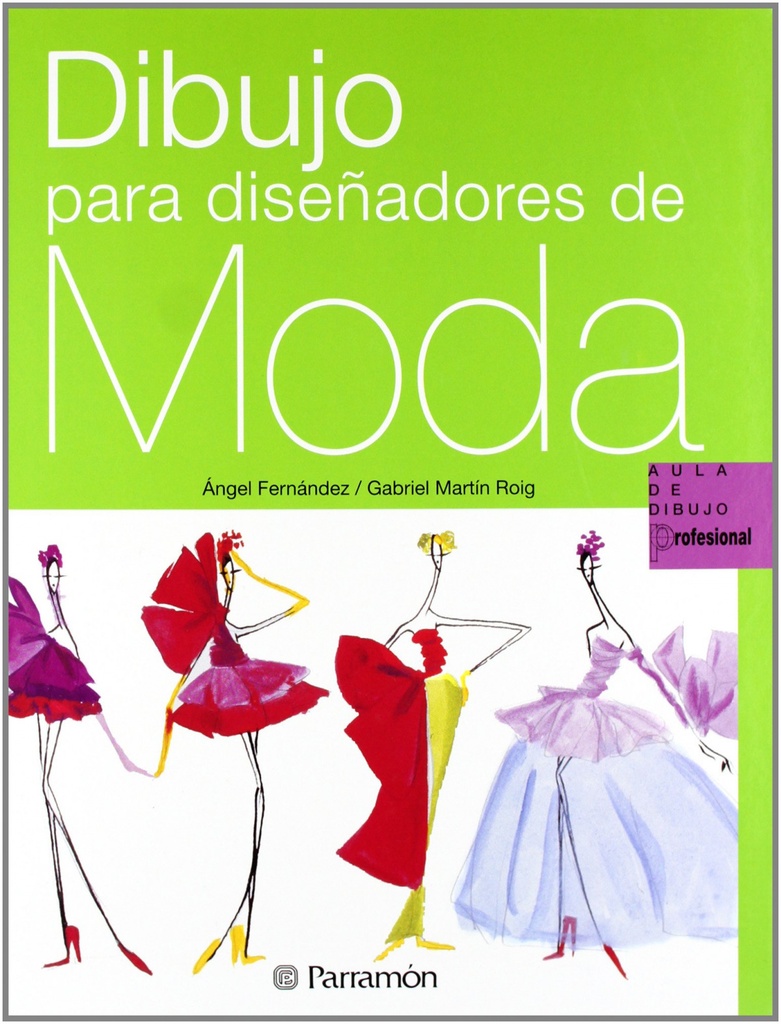 [9788434229921] Dibujo para diseñadores de moda